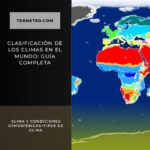 Clasificación de los climas en el mundo: Guía completa
