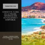 Conoce el clima de La Palma: información actualizada y confiable.