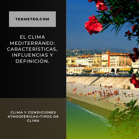 El clima mediterráneo: características