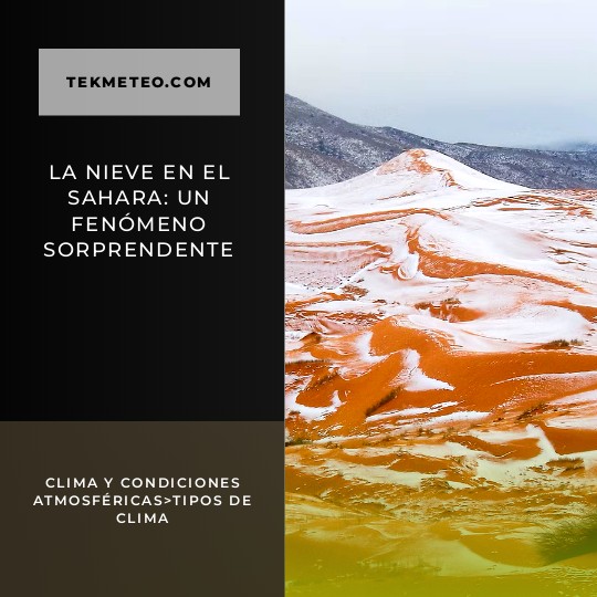 La nieve en el Sahara: un fenómeno sorprendente