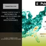Características y patrones de precipitaciones en el clima mediterráneo