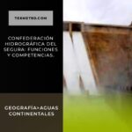 Confederación Hidrográfica del Segura: Funciones y competencias.